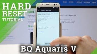 Factory Reset BQ Aquaris V - Hard Reset Tutorial / Restore Default Configuration