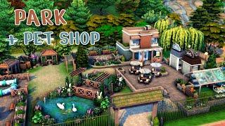 Парк + Зоомагазин Симс 4 Park + Pet Shop The Sims 4 | Строительство | NO CC