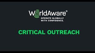 WorldAware Critical Outreach