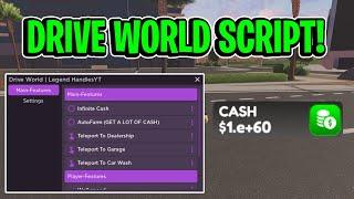 Drive World Script GUI / Hack (INFINITE CASH, AUTOFARM, TELEPORTS, AND MORE) *PASTEBIN*