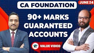 90+ Marks Guaranteed  Accounts CA Foundation June 2024 | How to Prepare Accounts | Tips For A/C Exam