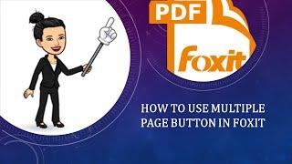 FOXIT | How To Use Multiple Pages Button