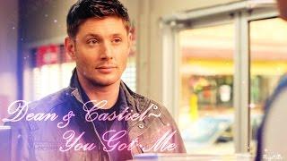 Dean and Castiel - You Got Me [Angeldove]