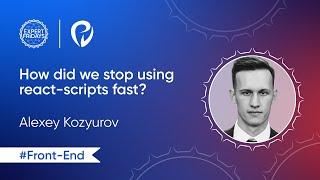 How did we stop using react-scripts fast? | Front-end Meetup