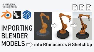 Importing Blender Models into Rhino and SketchUp with Materials Tutorial