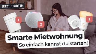 Smart Home in Mietwohnungen: So EINFACH kannst du starten!