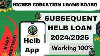 How to apply Subsequent HELB LOAN 2024/2025