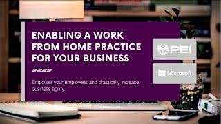 Enabling Work From Home for Your Business - Ten Minute Tech Talk