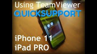 How to use Team Viewer Quick support on iPhone 11 or iPad Pro