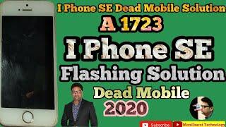 Apple I Phone SE Dead Mobile l I Phone SE Flashing l I Phone SE Dead Mobile Flashing Solution Video