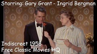 Indiscreet 1958 - Starring: Gary Grant, Ingrid Bergman