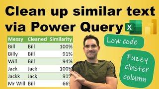 Clean up similar text in Excel with Power Query fuzzy clustering