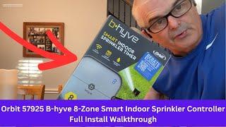 Orbit B-hyve 8-Zone Smart Indoor Sprinkler Controller Full Installation Guide