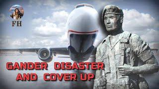 Gander Cover up EXPOSED - Arrow Air Flight 1285R - Forgotten History