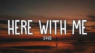 d4vd - Here With Me (Lyrics) | 1hour