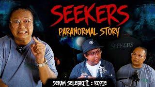 ROPIE DIPUKAU HANTU PANGLIMA MASA PARANORMAL SEEKERS KEDAH | SERAM SELEBRITI