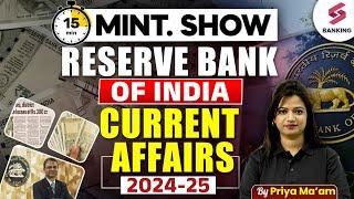 Reserve Bank of India in News 2024-2025 | Current Affairs 2024-25 | 15 Min Show By Priya Ma'am