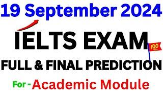 19 SEPTEMBER 2024 IELTS EXAM PREDICTION | SEPTEMBER IELTS EXAM | IELTS PREDICTION | IDP & BC