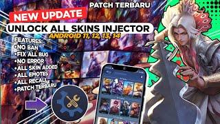 UPDATE!! LATEST ML INJECTOR APP 2024 | UNLOCK ALL SKIN MOBILE LEGENDS | WORK FOR ALL ANDROID VERSION