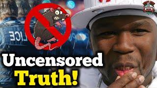 BREAKING: We Finally Know If 50 Cent Was EVER An INFORMANT!
