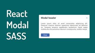 React Modal Tutorial 2022 | ReactJS SASS