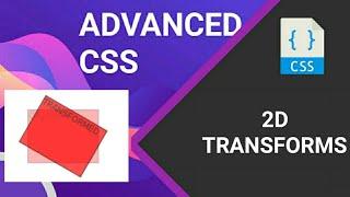 8.Advanced css 2D Transforms | In Detail With Examples