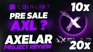 How to join Axelar Presale on Coinlist| AXL Project Review | A Chance for 10X ️