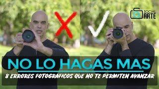 8 ERRORES FOTOGRAFICOS QUE NO TE PERMITEN AVANZAR - CONSEJOS PARA MEJORAR TUS FOTOS