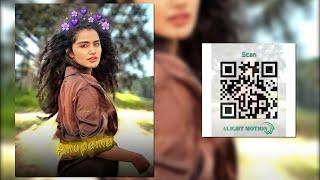 ALIGHT MOTION  | QR CODE PRESET | ANUPAMA EDIT  | FREE FOR PRESET  