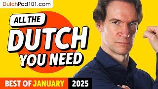 Your Monthly Dose of Dutch - Best of January 2025