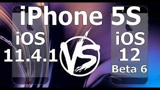 Speed Test : iPhone 5S - iOS 12 Beta 6 vs iOS 11.4.1 (iOS 12 Public Beta 5 Build 16A5345f)