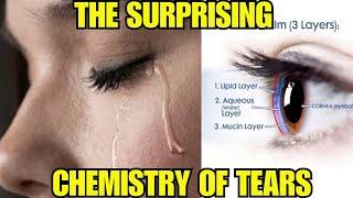 Why We Cry: The Surprising Chemistry of Tears