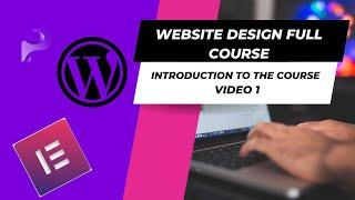 No code Web Design for Beginners – Full Course 2024 | Introduction to the course Video 1