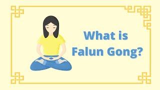 What is Falun Gong?