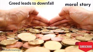greed will lead to downfall #story #moralstories #viral #youtube #youtubeshorts #youtuber #subscribe