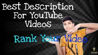 How to Write Best Description For YouTube Videos #RankYourVideo | Techaro