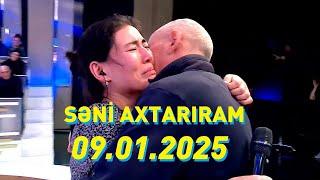 Səni axtarıram 09.01.2025 Tam veriliş / Seni axtariram 09.06.2025