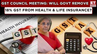 GST Council Meeting: Rationalization Of GST & Reducing 18% Tax Rate On Health & Life Insurance!