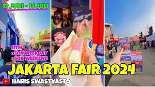 JAKARTA FAIR 2024 ‼️ HTM 60K DI WEEKEND