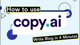 How to Write a Blog in 1 Minute Using Copy.ai | Quick Blog Writing Tips with Copy.ai