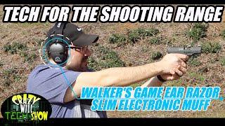 Tech for the shooting range Walker's Razor review