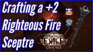 Profit Crafting a +2 Righteous Fire Sceptre | Path of Exile 3.21 Crucible League