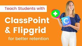 ClassPoint + Flipgrid Tutorial For Teachers [ How to Use with any Lesson ]