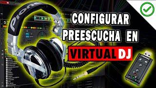  Como configurar PREESCUCHA en VIRTUAL DJ  2021