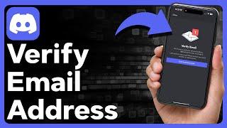 How To Verify Email Address On Discord