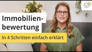 Immobilienbewertung: In 4 Schritten einfach erklärt