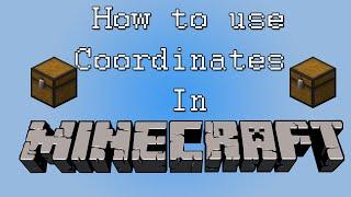 Minecraft Tutorial - How to Use Coordinates