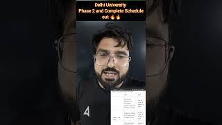 Delhi University Complete Schedule Out  | Phase 2 Preference List Date Out 