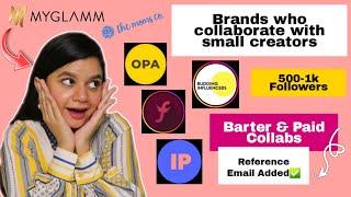 Brands Who Collab With Small Creators For Paid & Barter | How to reach out to brands for Collabs