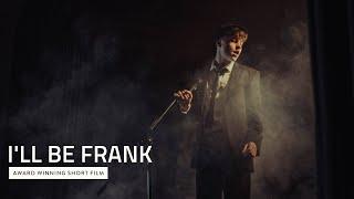 I'll Be Frank | Award-Winning Frank Sinatra Inspired Short Film